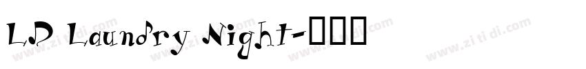 LD Laundry Night字体转换